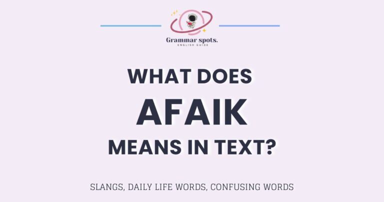 AFAIK Meaning: What This Text Abbreviation Really Tells You