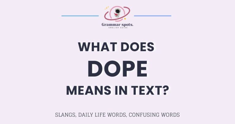 Dope Meaning Explained: How to Use It Without Sounding Awkward