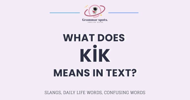 Kik Meaning: What People Actually Mean When They Say It