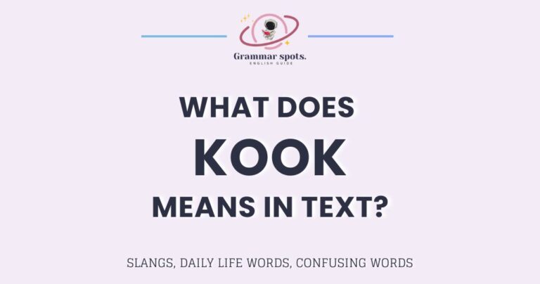 KOOK MEANING: What It Really Means (And When You'll Sound Ridiculous Using It)