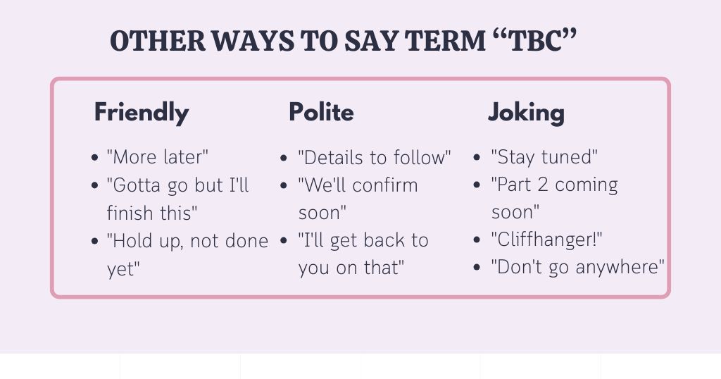 Say TBC in a Different Way in chats