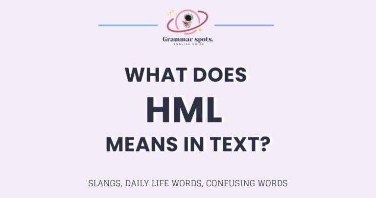 What Does HML Mean in Text? The One Thing Nobody Tells You