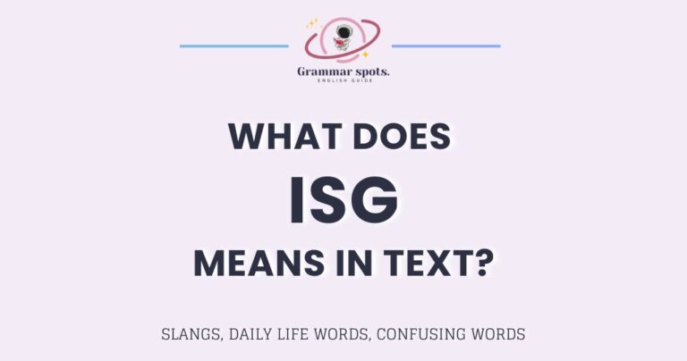 What Does ISG Mean in Text? (It's Not What You Think)