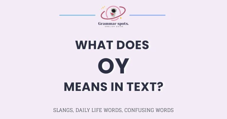 What Does OY Mean When Someone Texts You?