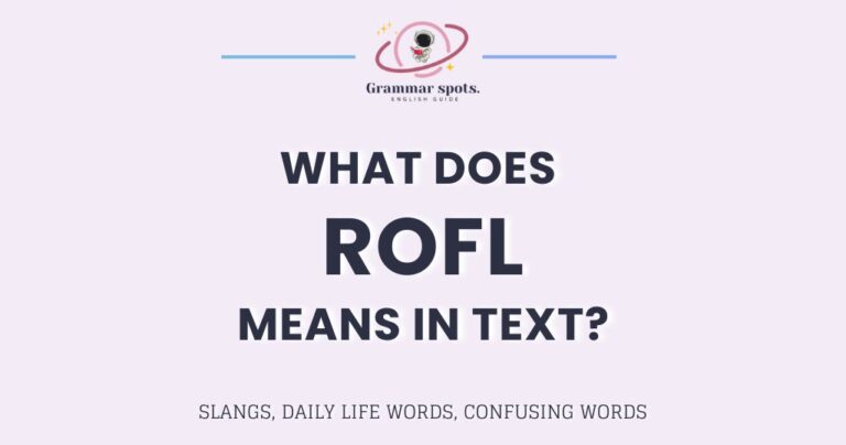 What Does ROFL Mean in Text? The Real Story Behind the Slang
