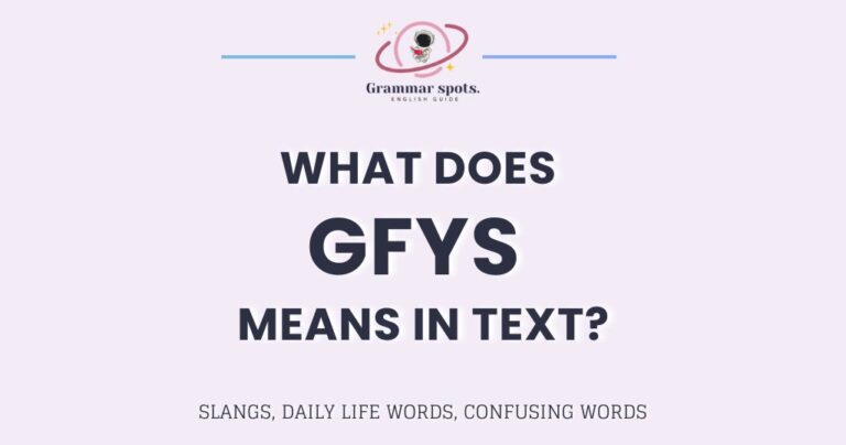 GFYS Meaning in Text: Risky Acronym Everyone Gets Wrong (2026)