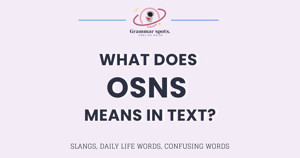 OSNS Meaning: Why People Use It to Admit Profile-Stalking