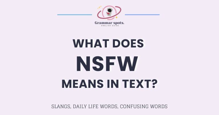 What Does NSFW Mean in Text? The Full Story Behind the Warning