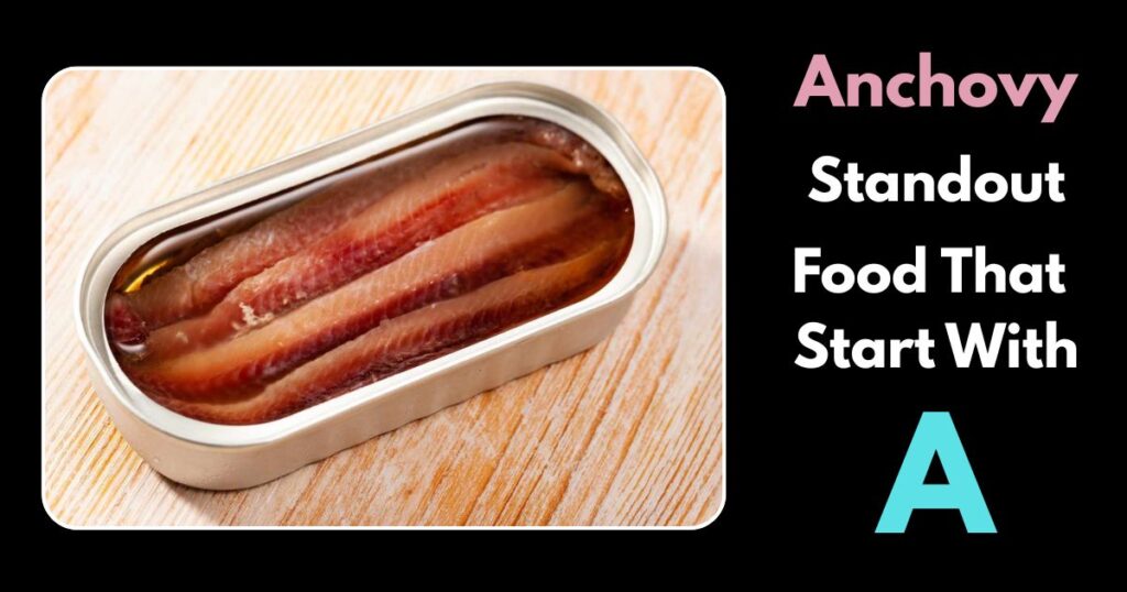 Anchovy Start With A