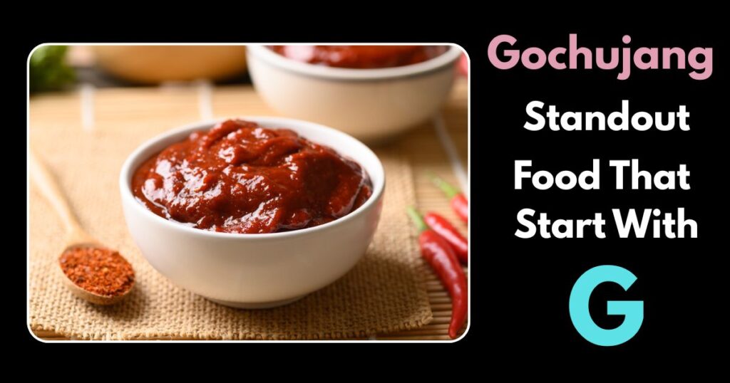 Gochujang Start With G