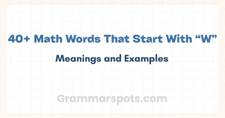 40+ Math Words That Start With W (With Meanings and Examples)