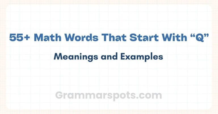 55+ Math Words That Start With Q (With Meanings and Examples)