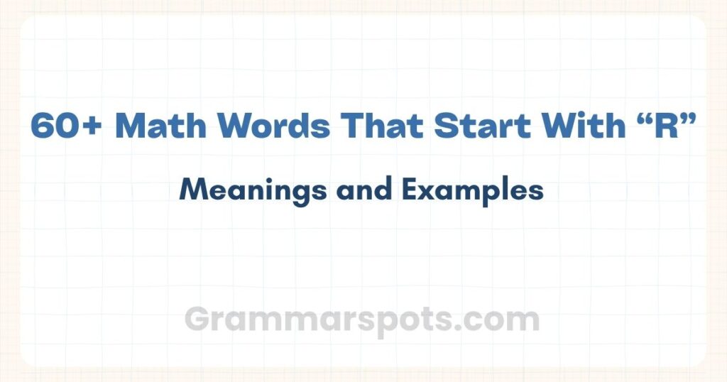 60+ Math Words That Start With R (With Meanings and Examples)