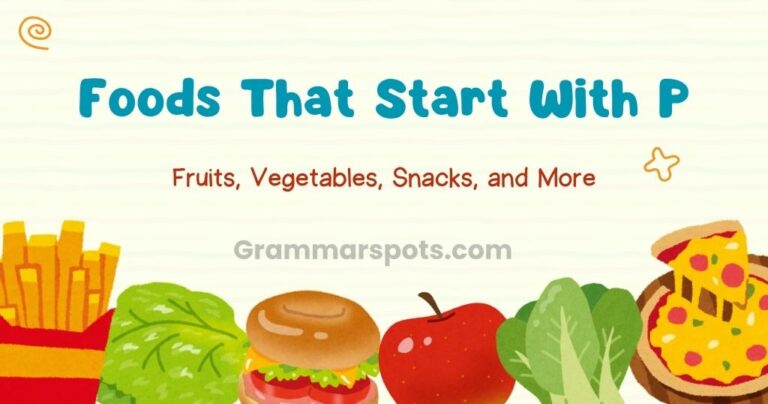 Foods That Start With P: Complete List of Fruits, Vegetables, Snacks, and More