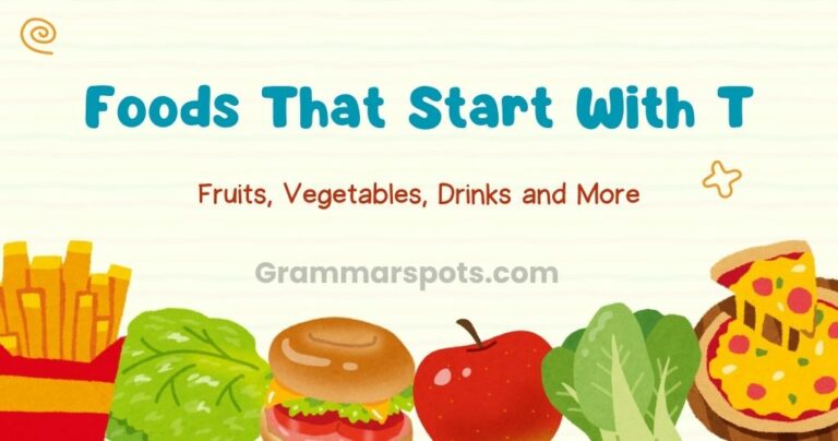 Foods That Start With T: Complete List of Fruits, Vegetables, Drinks and More