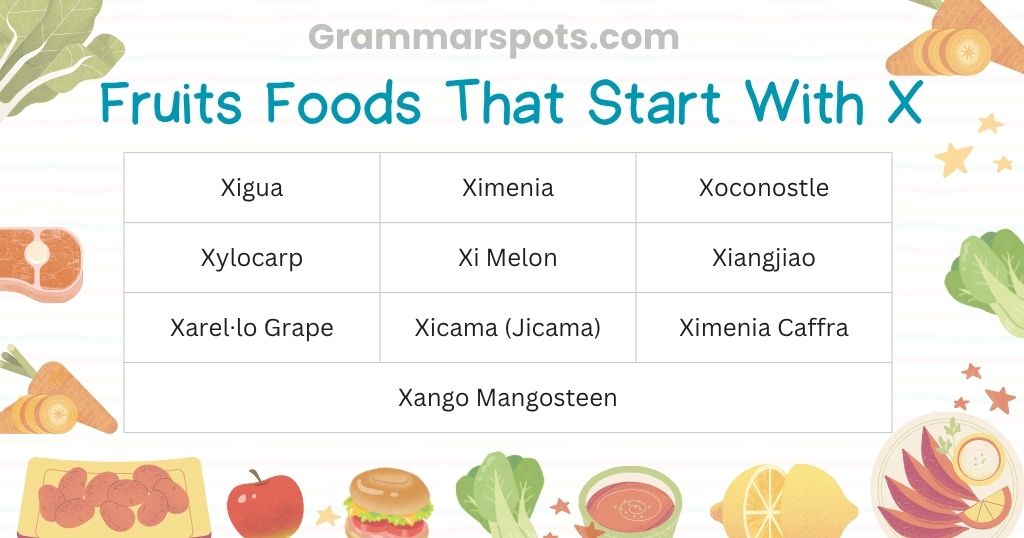 Fruits Foods That Start With X