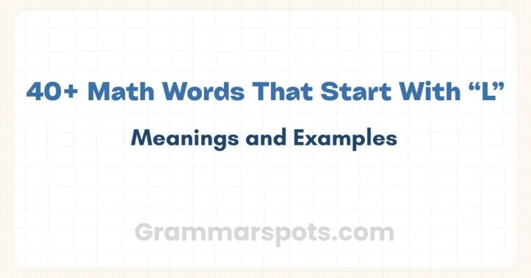 40+ Math Words That Start With L (With Meanings and Examples)