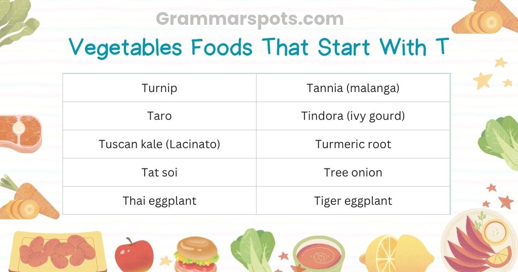 Vegetables Foods That Start With T