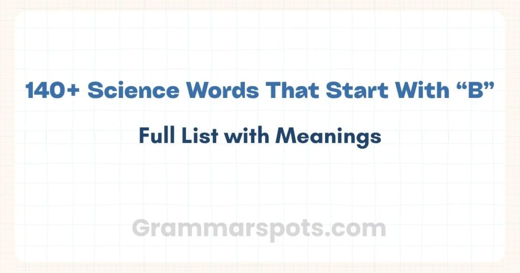 Science Words That Start With B | Full List with Meanings
