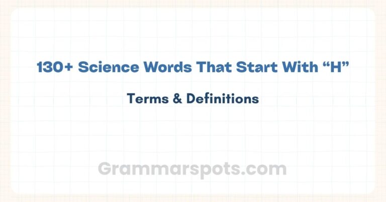 Science Words That Start With H | Terms & Definitions