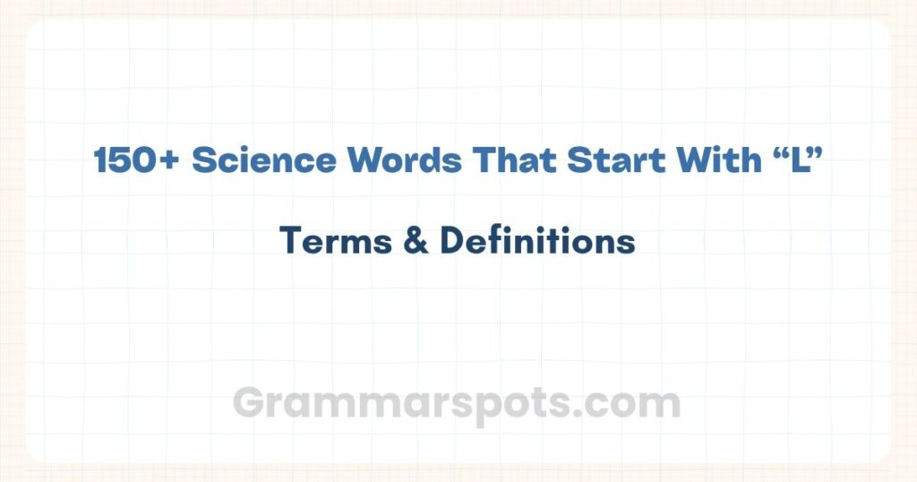 Science Words That Start With L | Terms & Definitions