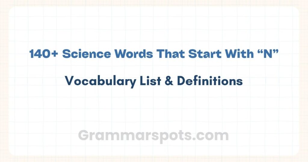 Science Words That Start With N | Vocabulary List & Definitions