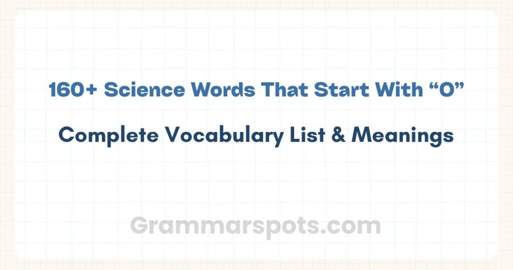 Science Words That Start With O | Complete Vocabulary List & Meanings