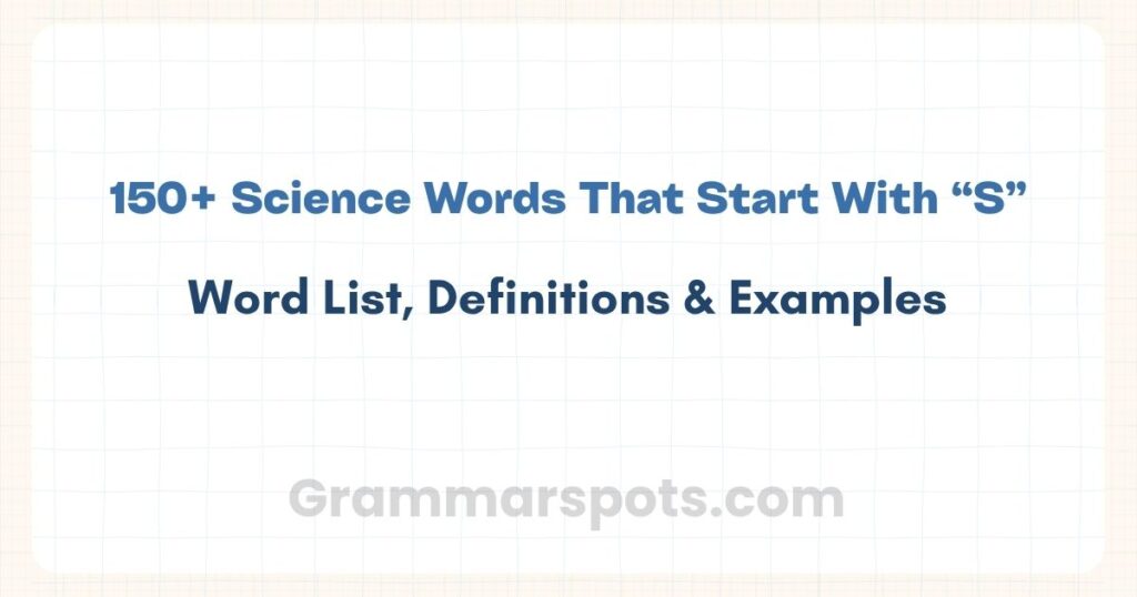 Science Words That Start With S | Word List, Definitions & Examples