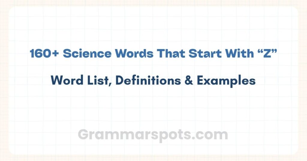 Science Words That Start With Z | Word List, Definitions & Examples