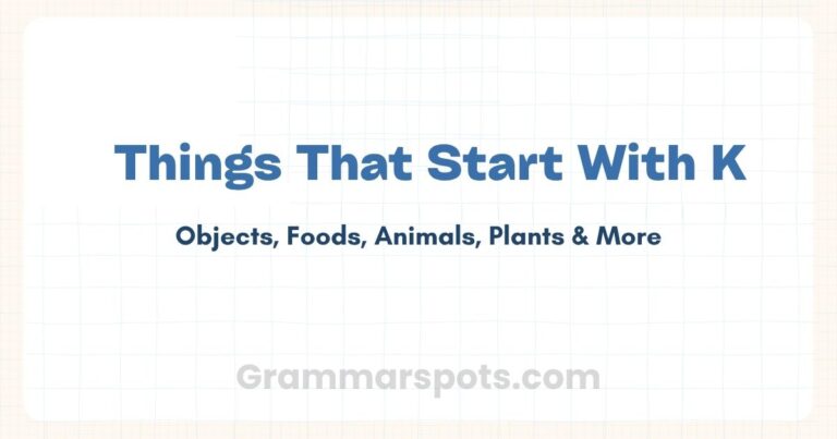 Things That Start With K: From the Everyday to the Unexpected