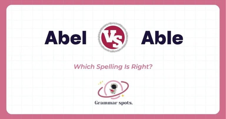 Abel vs. Able: The Name and the Word for "Can"